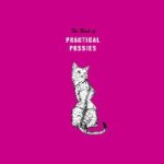 The Book of Practical Pussies by Lee Ann&nbsp;Brown