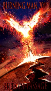 Burning Man 2011 theme "Rites of Passage"